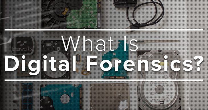 What Is Digital Forensics